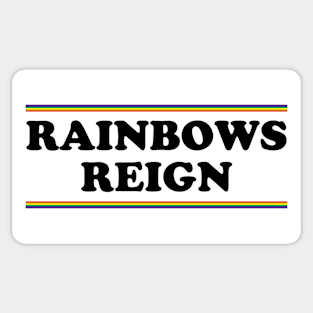 Rainbows Reign Sticker